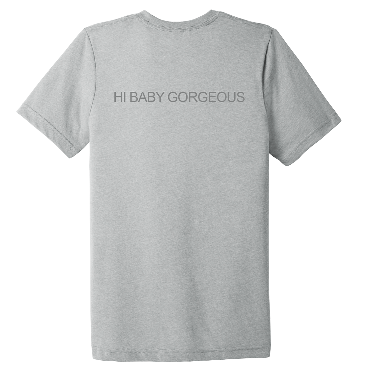 VIDA Hi Baby Gorgeous T-Shirt